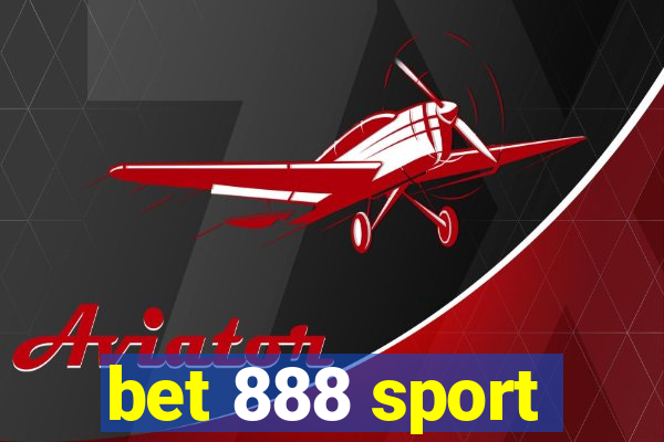 bet 888 sport